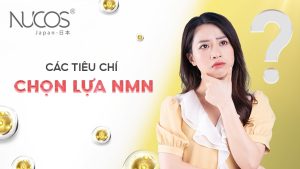 4 TIÊU CHÍ MÁCH BẠN CHỌN SẢN PHẨM NMN PHÙ HỢP