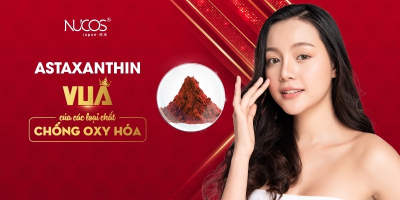 Astaxanthin – Vua của các loại chất chống oxy hóa 